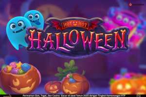 Hot Hot Halloween – Slot Gacor Bernuansa Horor Manis